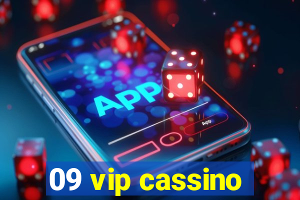 09 vip cassino